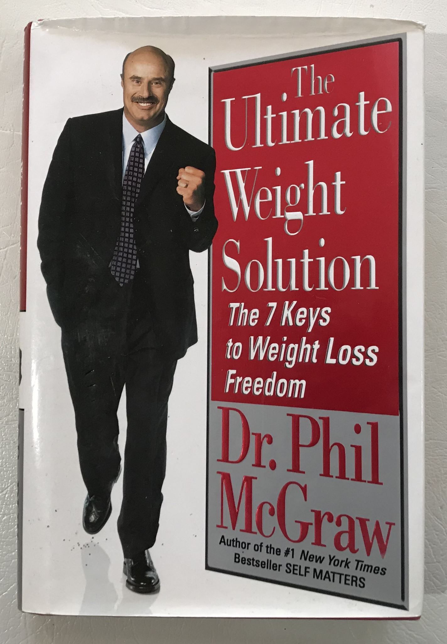 The Ultimate Weight Solution The 7 Keys to Weight Loss Freedom by Dr Phil McGraw